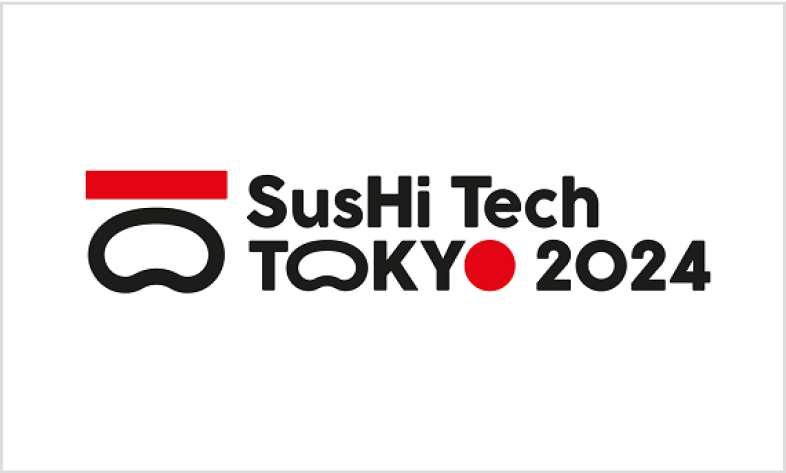 SusHi Tech Tokyo2024